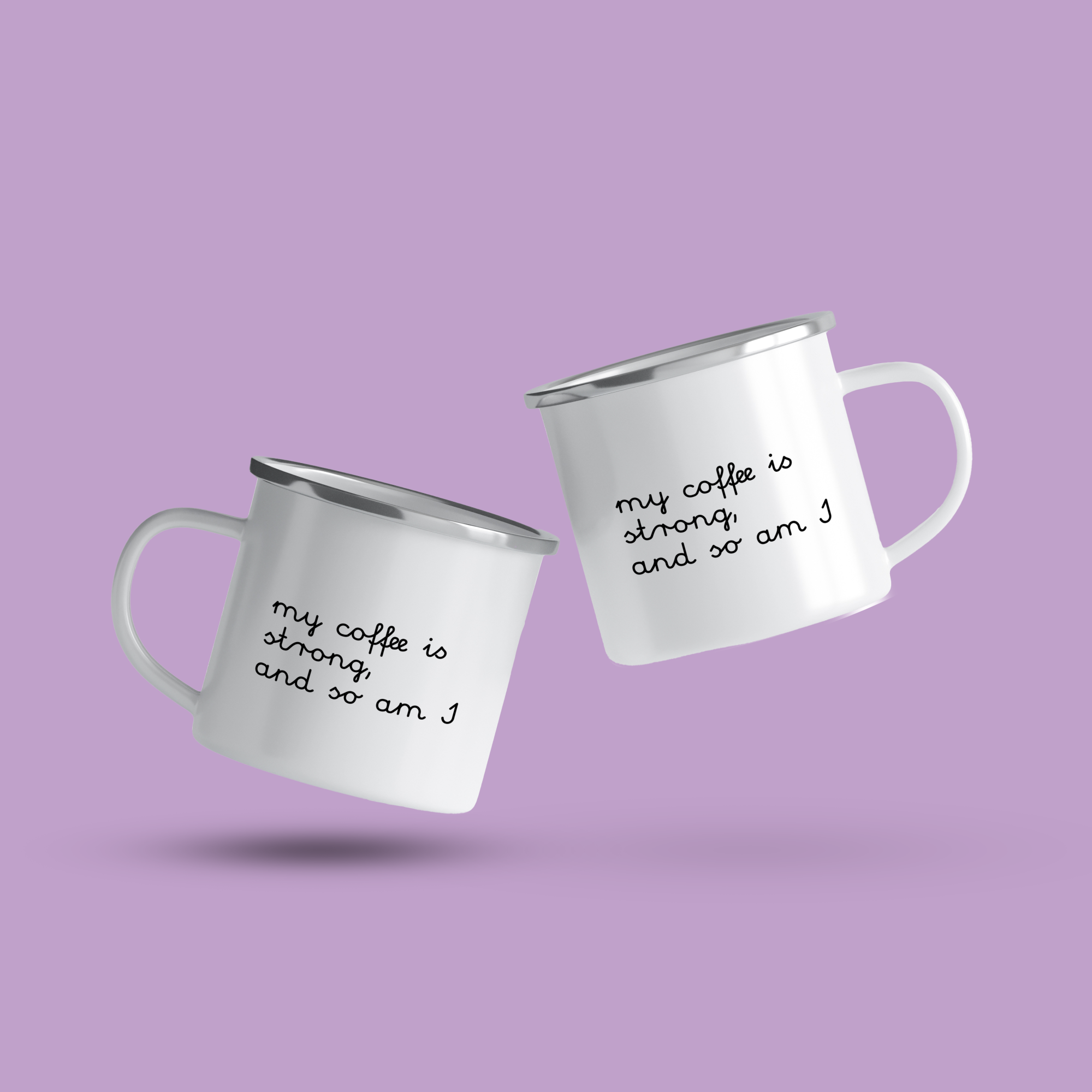 cana emailata my coffee is strong and so am i