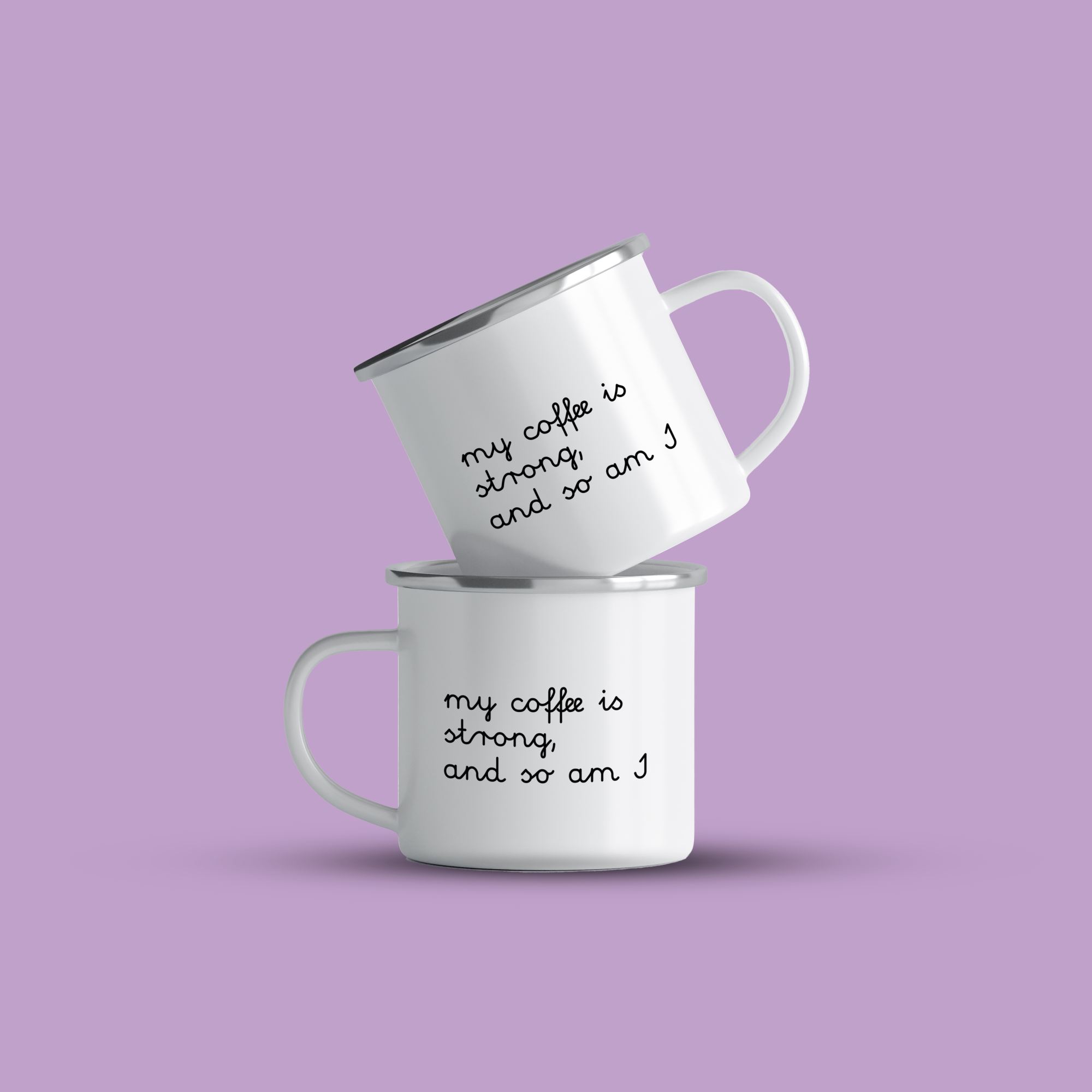 cana emailata my coffee is strong and so am i